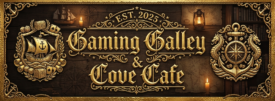 Gaming Galley & Cove Cafe